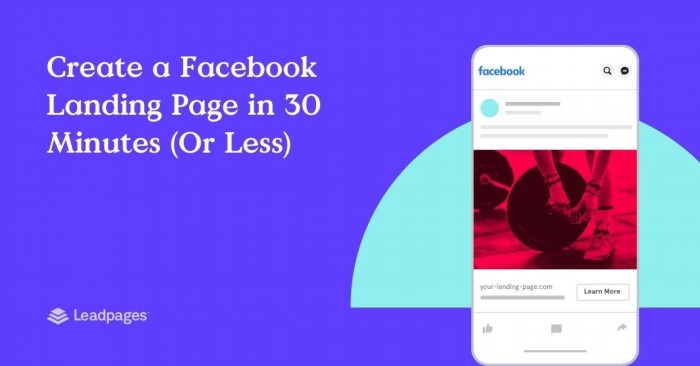 how to create a facebook landing page in 30 minutes or less 257976