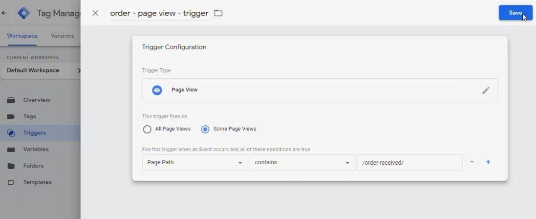 Bước 2. Tạo trigger mới: order – page view – trigger